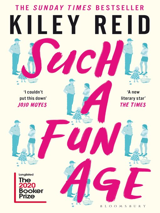 Title details for Such a Fun Age by Kiley Reid - Wait list